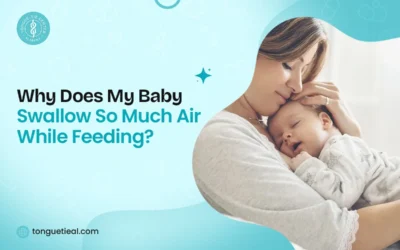 Why Does My Baby Swallow So Much Air While Feeding? Causes, Symptoms & Solutions