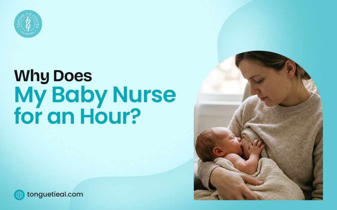 Why Does My Baby Nurse for an Hour?
