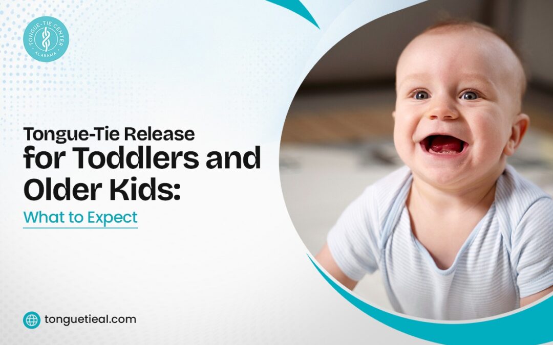 Tongue-Tie Release for Toddlers and Older Kids: What to Expect