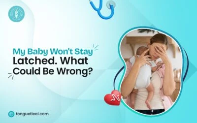My Baby Will Not Stay Latched. What Could Be Wrong?